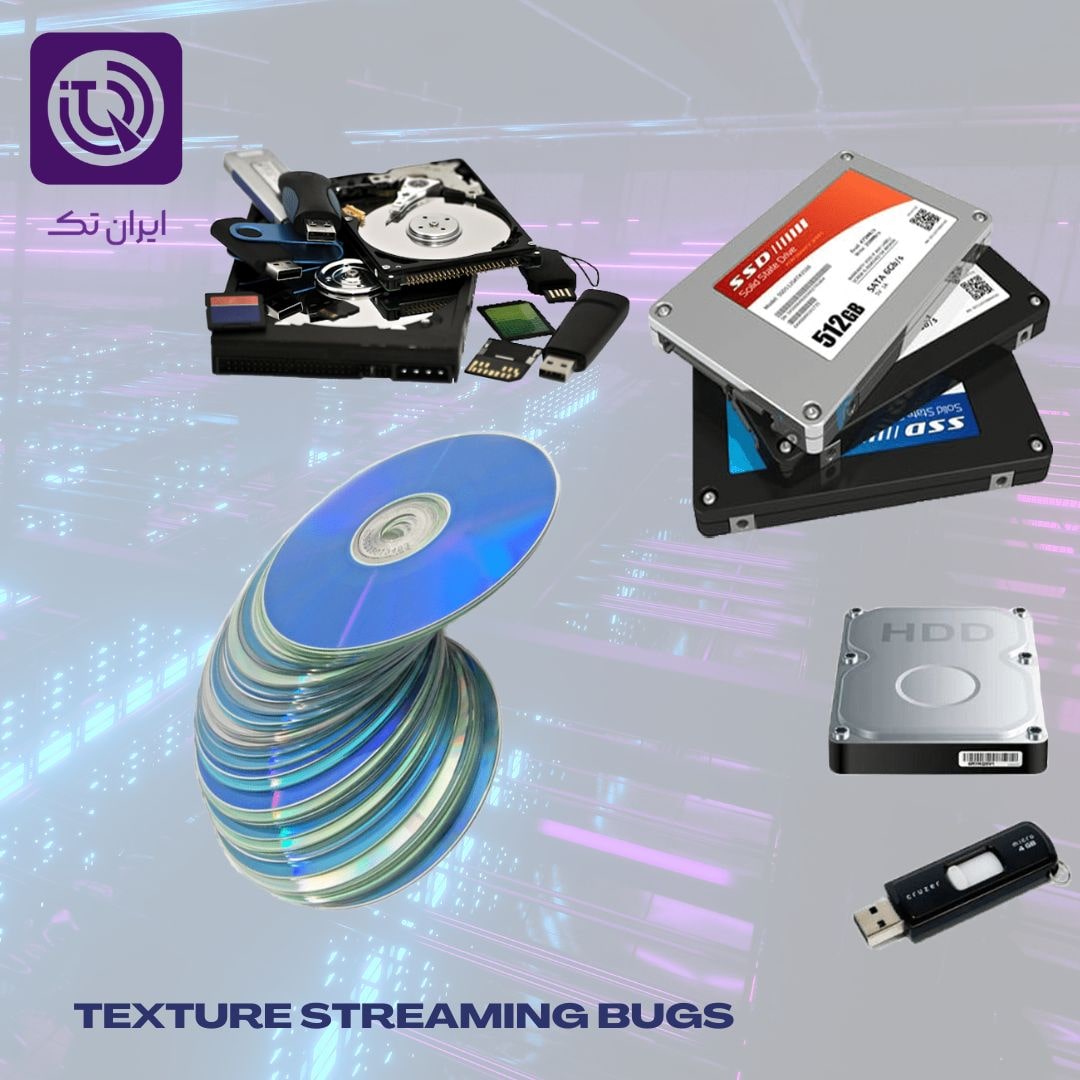 باگ‌های texture streaming